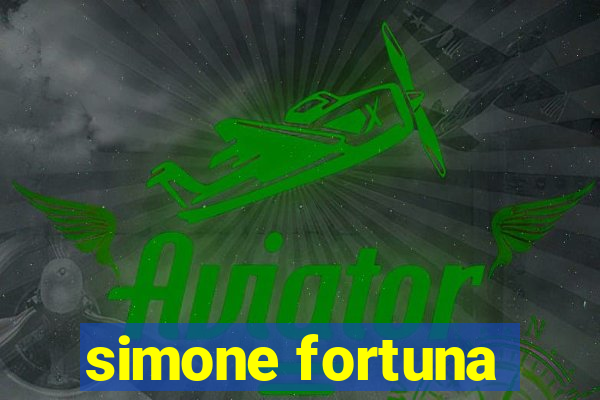 simone fortuna